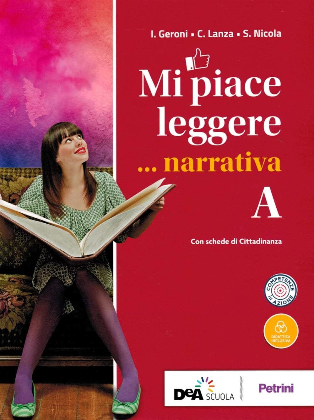Mi Piace Leggere Volume A + Volume D + Invalsi Ita Con Cd Rom + Ebook