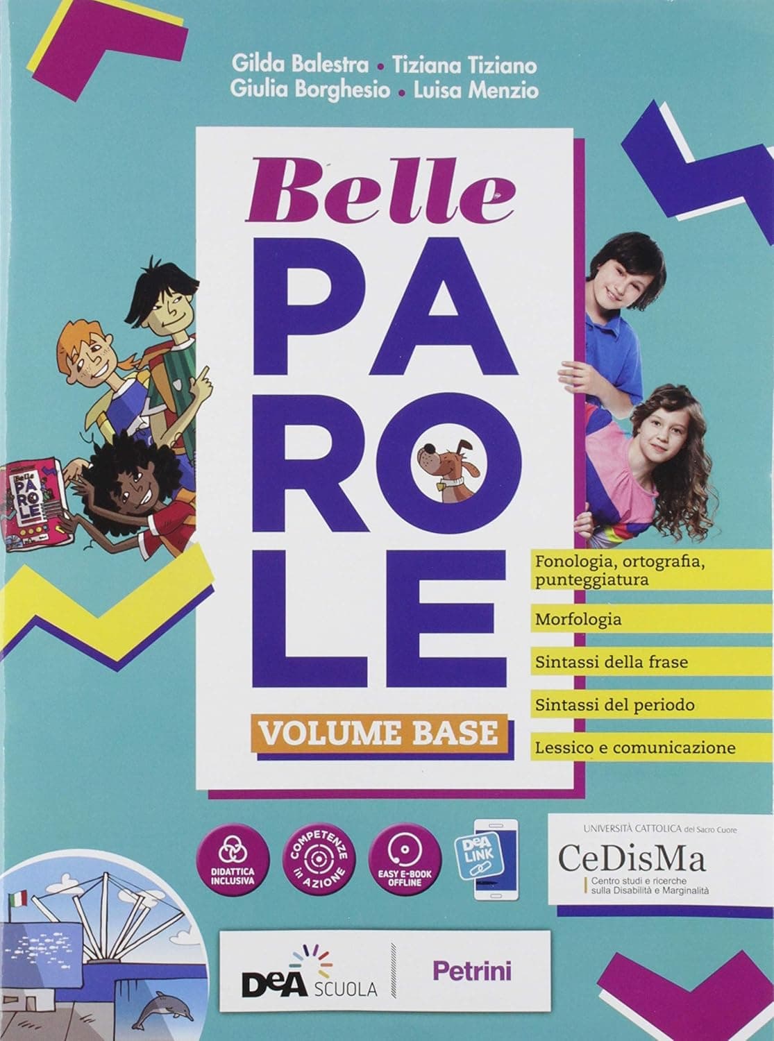 Belle Parole Vol. Base+Palestra Competenze+Scrittura Verso L'Esame+