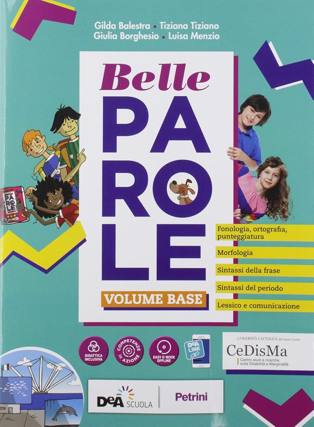 Belle Parole Vol. Base+Palestra Competenze+Pieghevole Per Il Ripasso