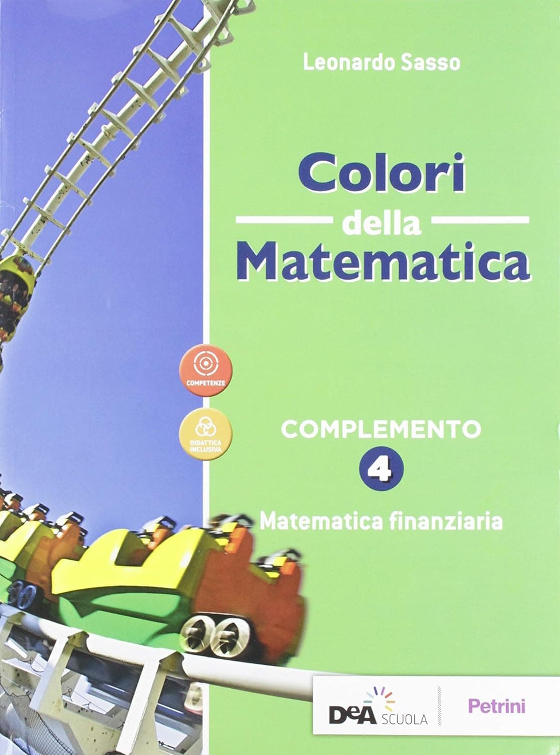 Colori Della Matematica - Edizione Verde Complemento 4 + Ebook