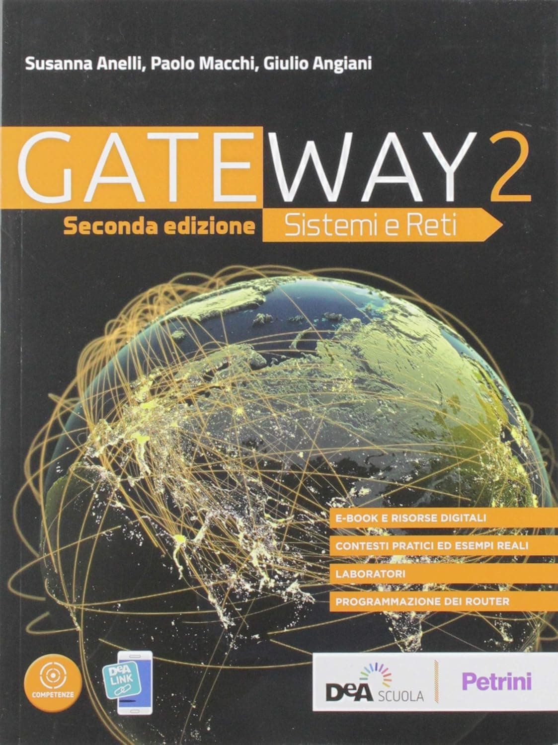 Gateway - Sistemi E Reti Seconda Edizione - Volume 2 + Ebook
