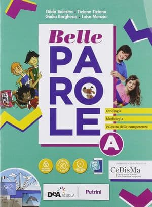 Copertina Belle Parole Vol. A+ Vol. B Con Palestra Competenze+Scrittura Verso L'Esame+