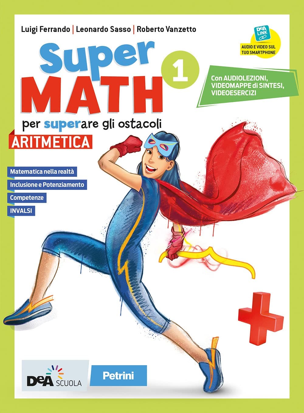 Supermath-Arit.Vol 1+Tavole Num+Geom.1+Easy Ebook(Su Dvd)+Ebook