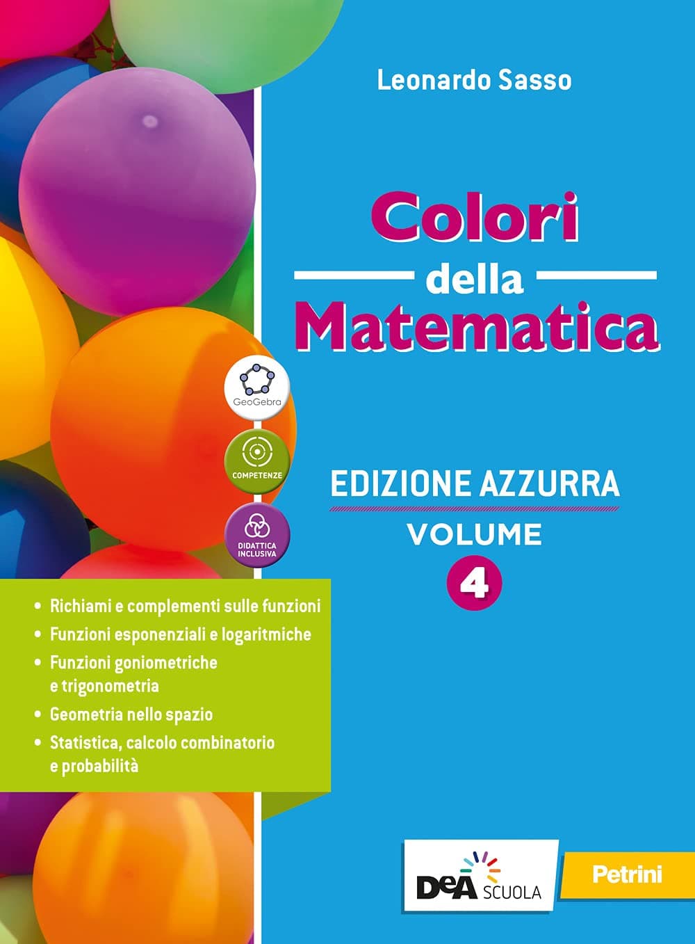 Colori Della Matematica Ed.Azzurra - Volume 4+Quad.Inclusione E Recup 4+Ebook