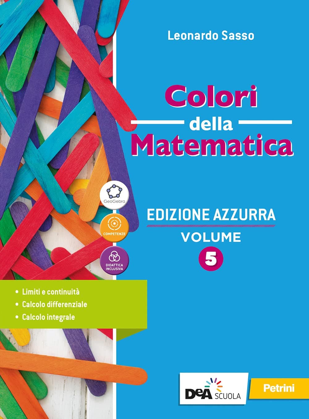Colori Della Matematica Ed.Azzurra - Volume 5+Quad.Inclusione E Recup 5+Ebook