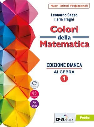 Copertina Colori Della Matematica-Edizione Bianca Algebra 1+Algebra 1 Quad.+Ebook