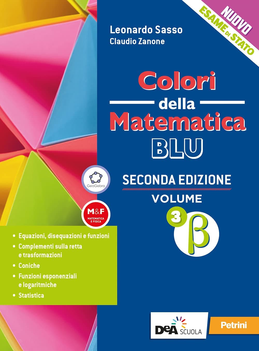 Colori Della Matematica - Ed.Blu Aggiornata-Licei Scientifici Vol3 Beta+Ebook