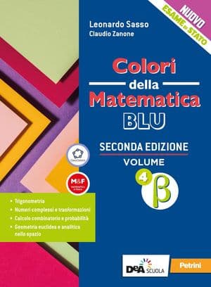 Copertina Colori Della Matematica - Ed.Blu Aggiornata-L Scientif. Volume 4 Beta + Ebook