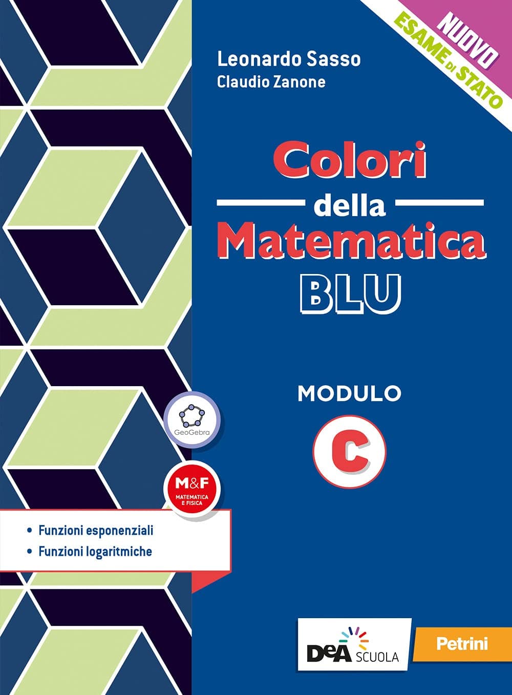 Colori Della Matematica - Ed.Blu Aggiornata-L.Scient Modulo C-Funz Esp+Ebook
