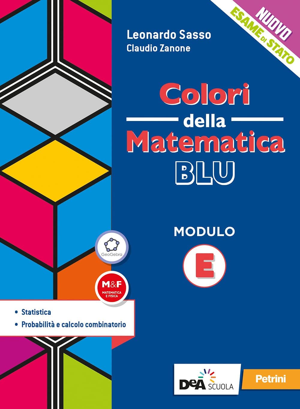 Colori Della Matematica - Ed.Blu Aggiornata-L.Scient Modulo E-Statistic+Ebook