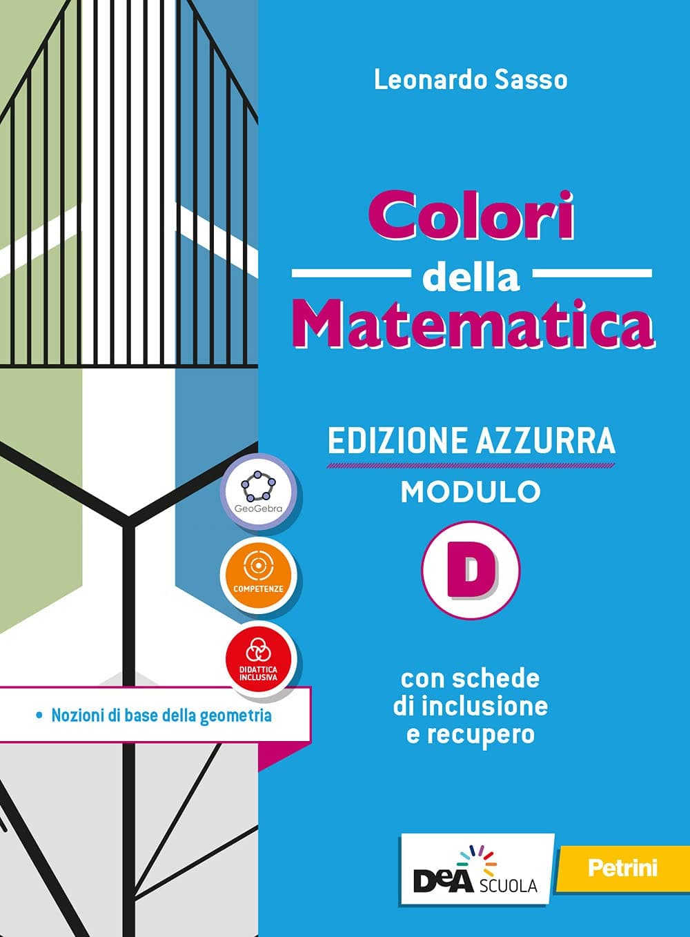 Colori Della Matematica - Edizione Azzurra Modulo D + Ebook