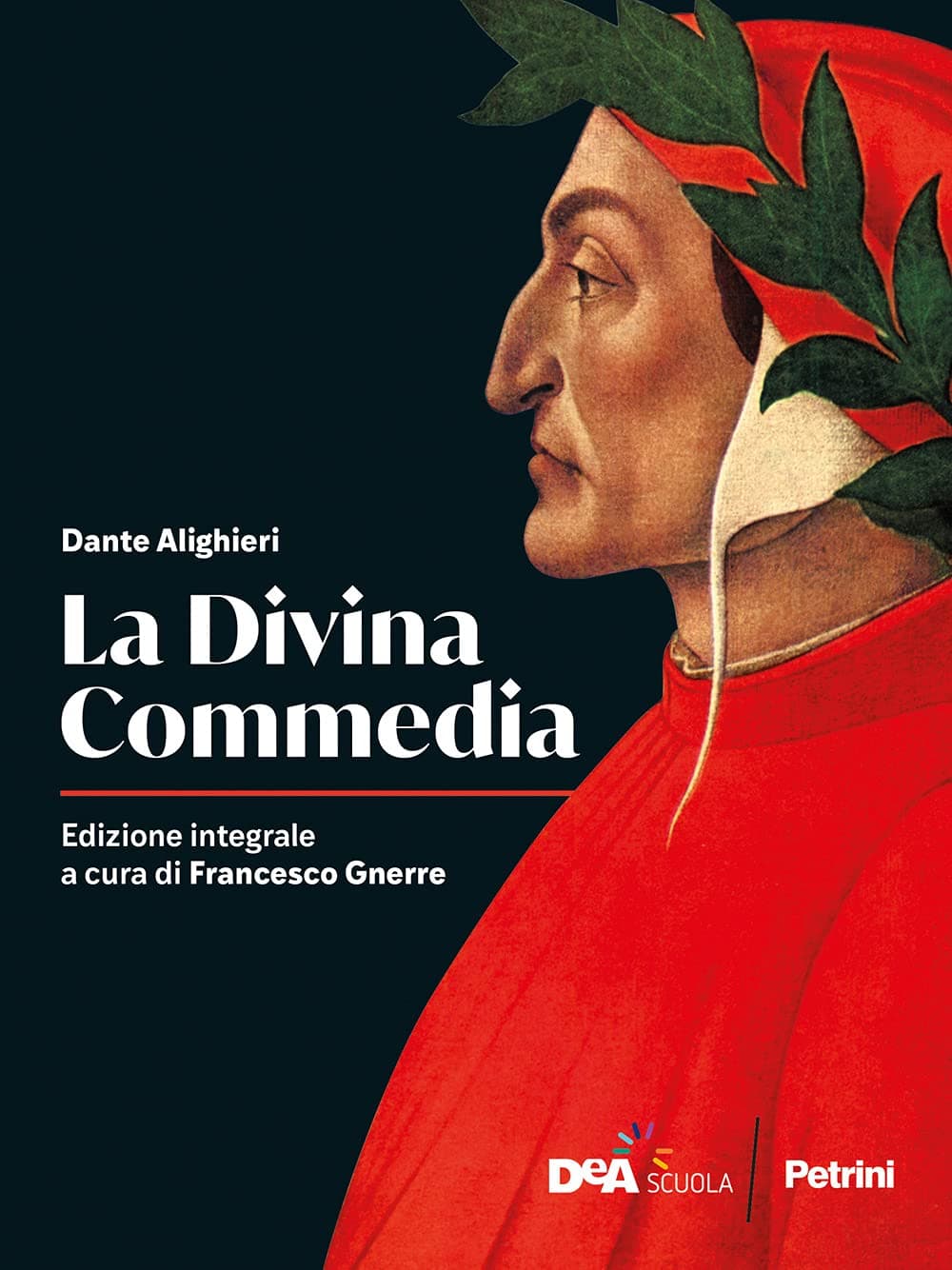 Divina Commedia - Edizione Integrale