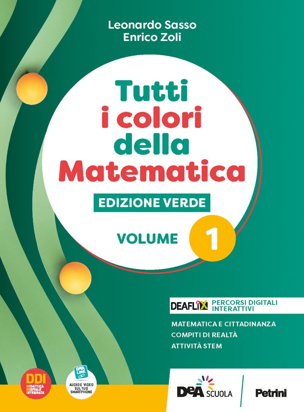 Tutti I Colori Della Matematica - Edizione Verde - Primo Biennio