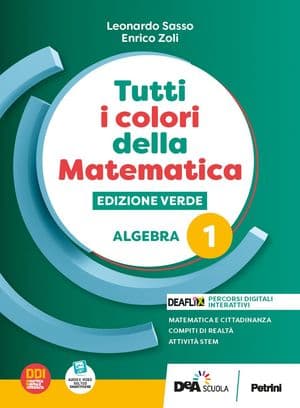 Copertina Tutti I Colori Della Matematica - Edizione Verde - Primo Biennio