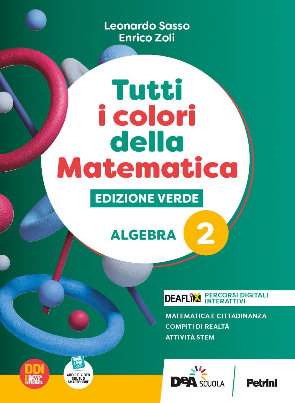 Tutti I Colori Della Matematica - Edizione Verde - Primo Biennio