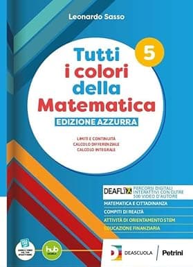Copertina Tutti I Colori Della Matematica-Edizioneazzurra-Secondo Biennio E Quinto Anno