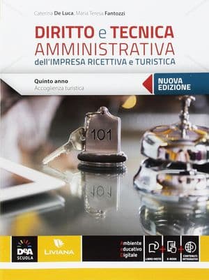 Copertina Diritto E Tecnica Amministrativa Dell'Impresa Ricettiva E Turistica + Ebook