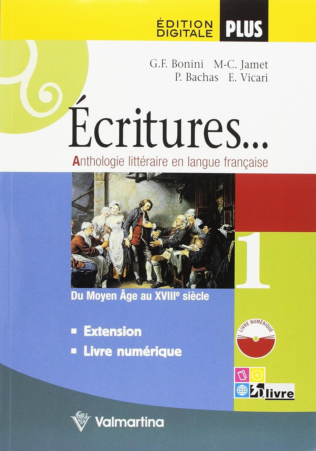 ÃCritures...ÃDition Digitale Plus - Volume 1 + Extension + Livre Numerique