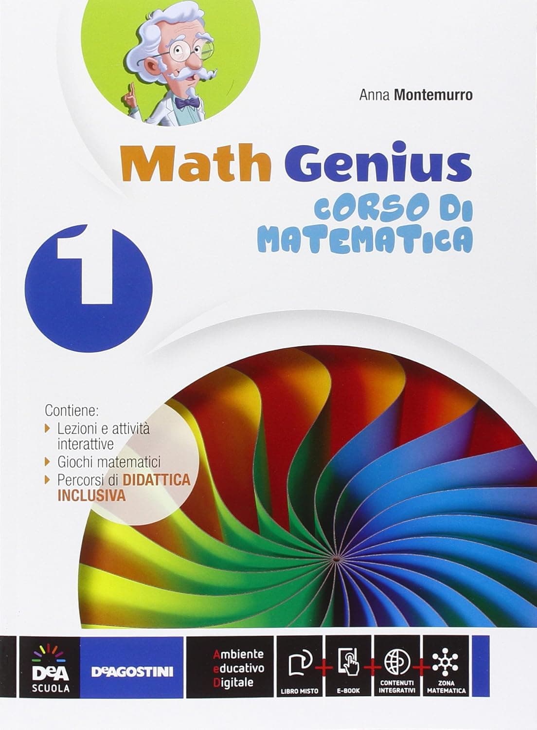Math Genius    Volume 1 + Palestra Matematica 1 + Ebook (Anche Su Dvd)