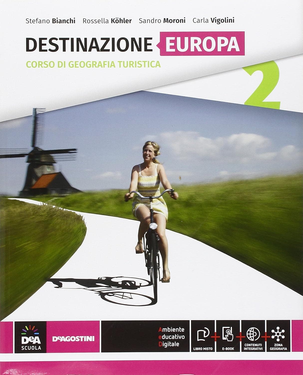 Destinazione Italia, Europa Mondo  - Volume 2 Destinazione Europa + Ebook