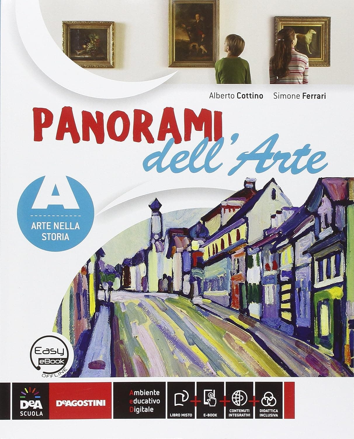 Panorami Dell'Arte Volumi A + C + Easy Book (Su Dvd) + Ebook