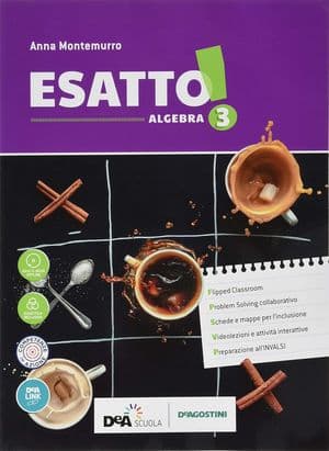 Copertina Esatto! Algebra + Geometria 3 + Quaderno Operativo 3 + Prontuario 3