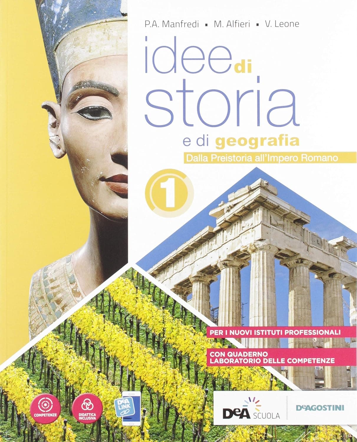 Idee Di Storia E Di Geografia Volume 1 + Laboratorio Competenze + Ebook