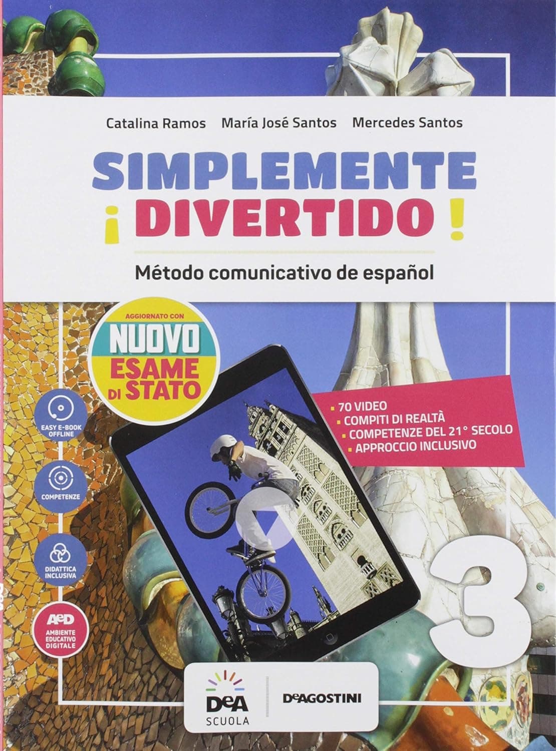 Â¡Simplemente Divertido! Volume 3 + Ebook + Nuovo Esame Di Stato