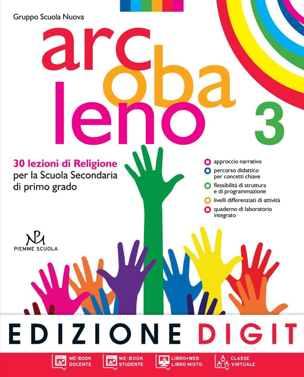 Arcobaleno Vol 3+Quad. Di Lab. 3+ Me-Book  Ed. Digit