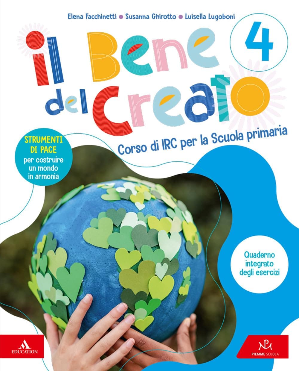 Bene Del Creato (Il)