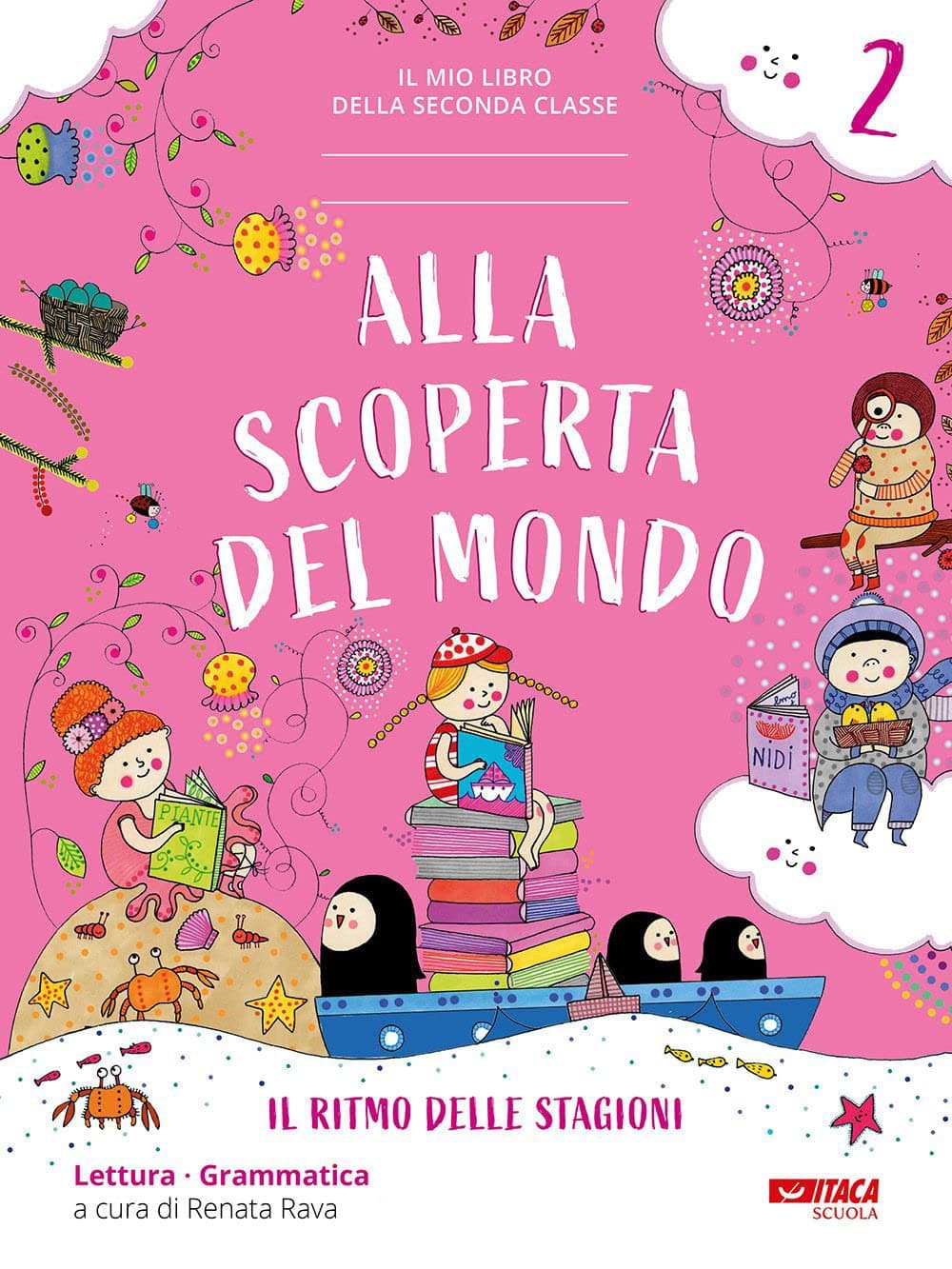 Alla Scoperta Del Mondo 2. Classe 2