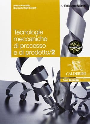 Copertina Tecnologie Meccaniche Di Processo E Di Prodotto Mecc. Set 2 - Edizione Mista