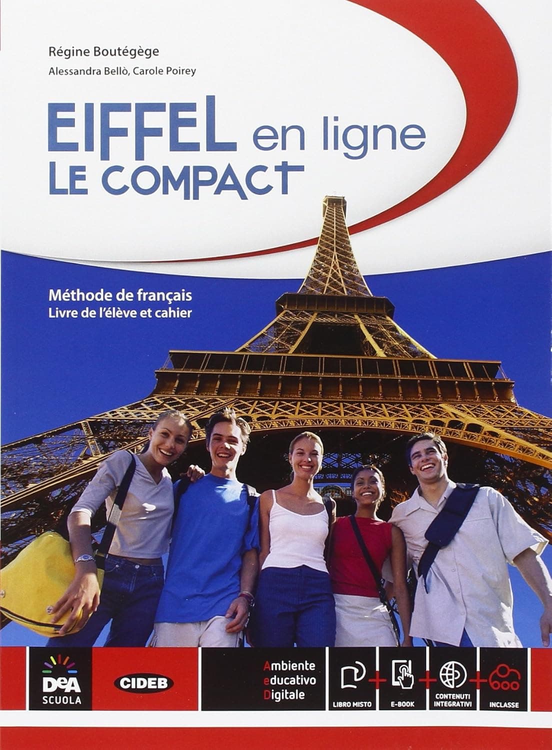 Eiffel En Ligne Le Compact - Volume Unico +  Ebook (Anche Su Dvd)