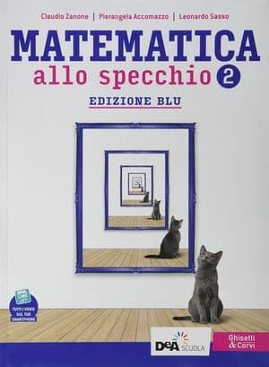 Copertina Matematica Allo Specchio -Edizione Blu -Vol 2 Anno+Quad Recupero 2 Anno+Ebook