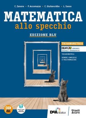 Copertina Matematica Allo Specchio - Edizione Blu Ii Biennio E V Anno
