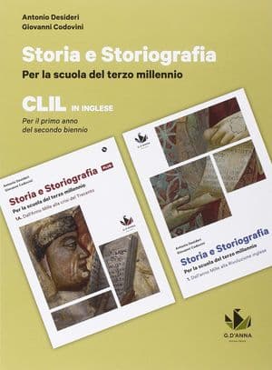 Copertina Storia E Storiografia Clil Per Il Primo Anno Del Secondo Biennio