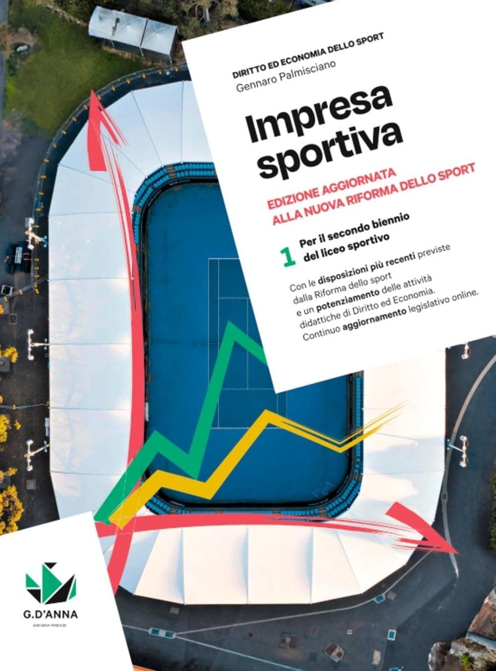 Impresa Sportiva Vol.1 Ed. Aggiornata Alla Nuova Riforma Dello Sport