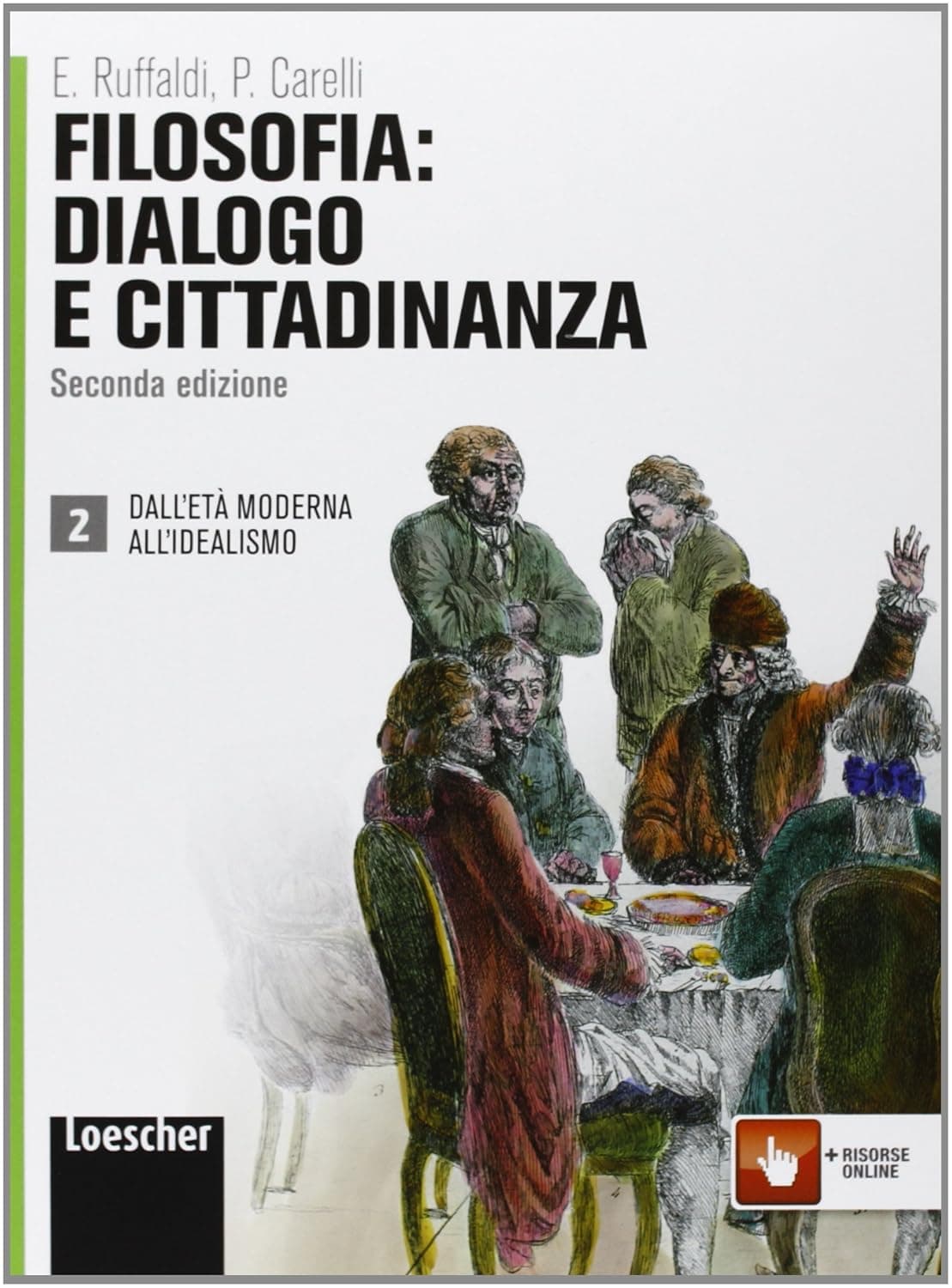 Filosofia: Dialogo E Cittadinanza 2Ed. 2
