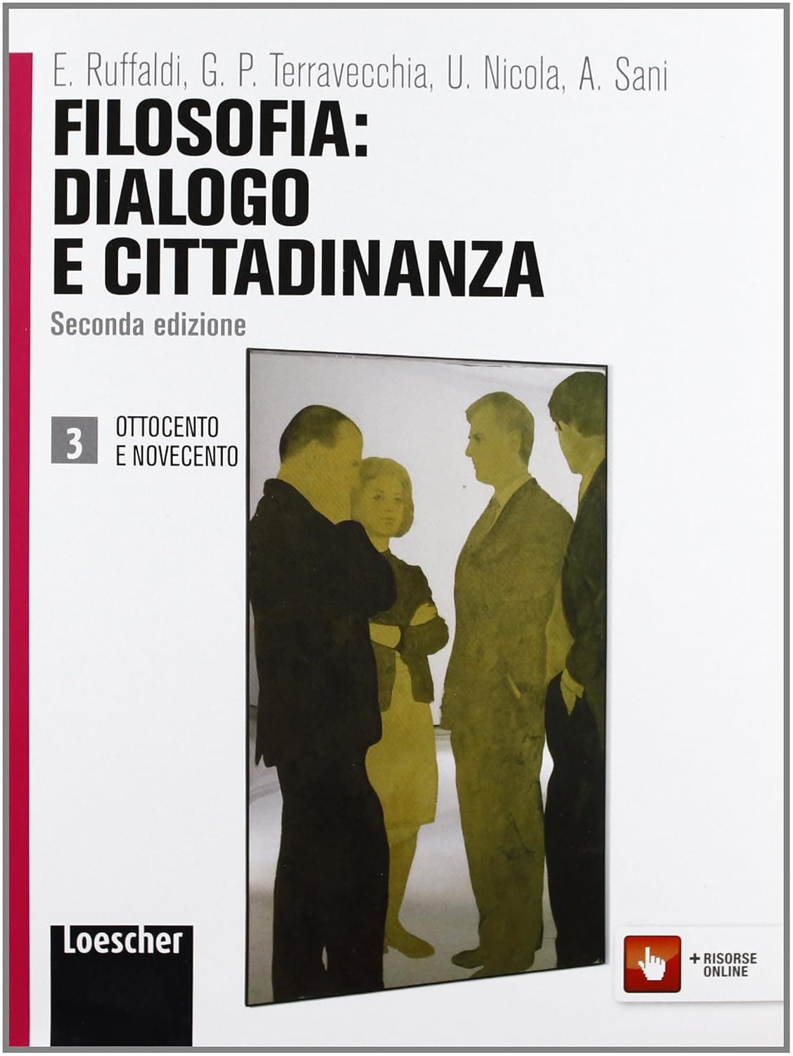 Filosofia: Dialogo E Cittadinanza 2Ed. 3