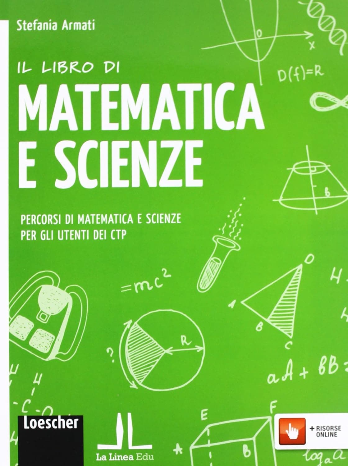 Libro Di Matematica E Scienze (Il)