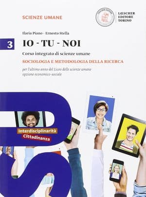 Copertina Io-Tu-Noi Opz  Econ/Soc V 3 Sociologia E Metodologia Per Il 3Â° Del Les