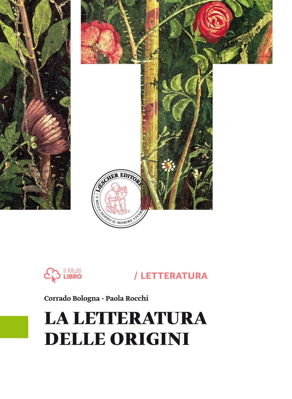 Letteratura Delle Origini (La)