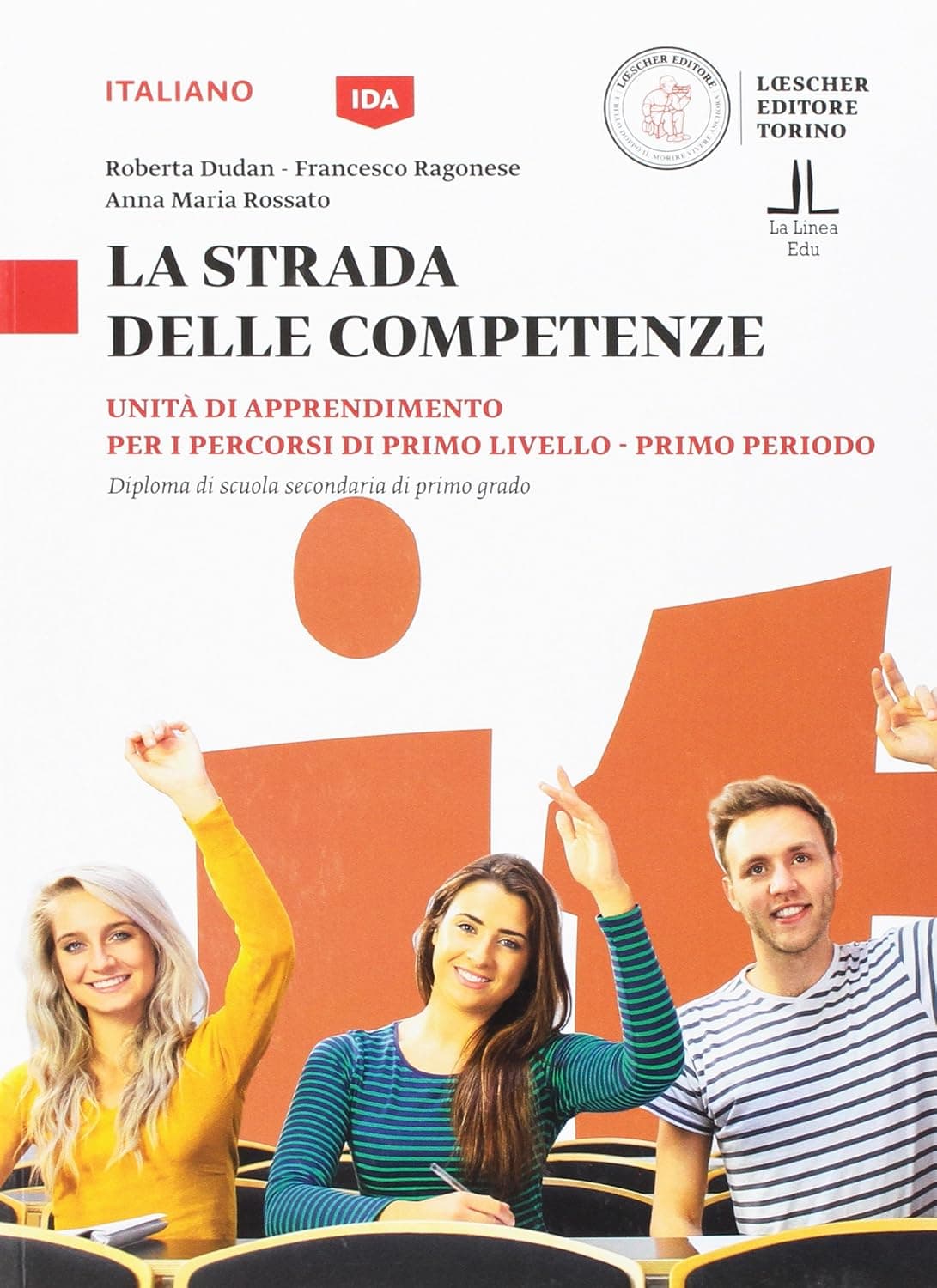 Strada Delle Competenze (La)