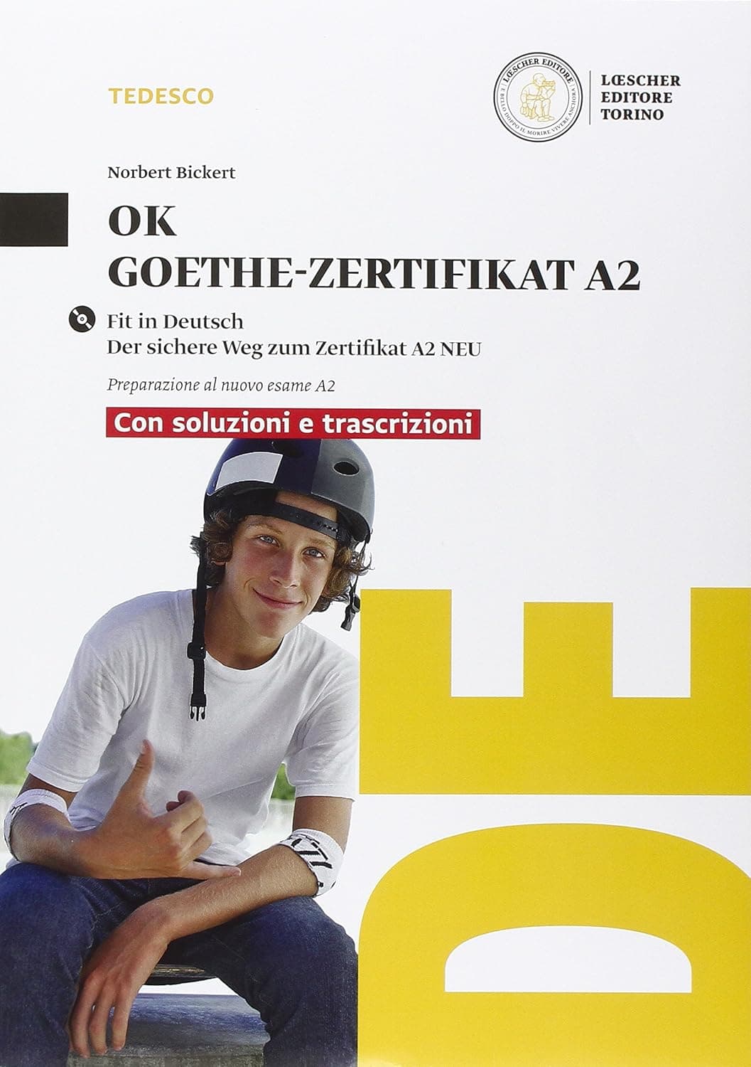 Ok Goethe-Zertifikat A2 (Con Soluzioni E Cdmp3)