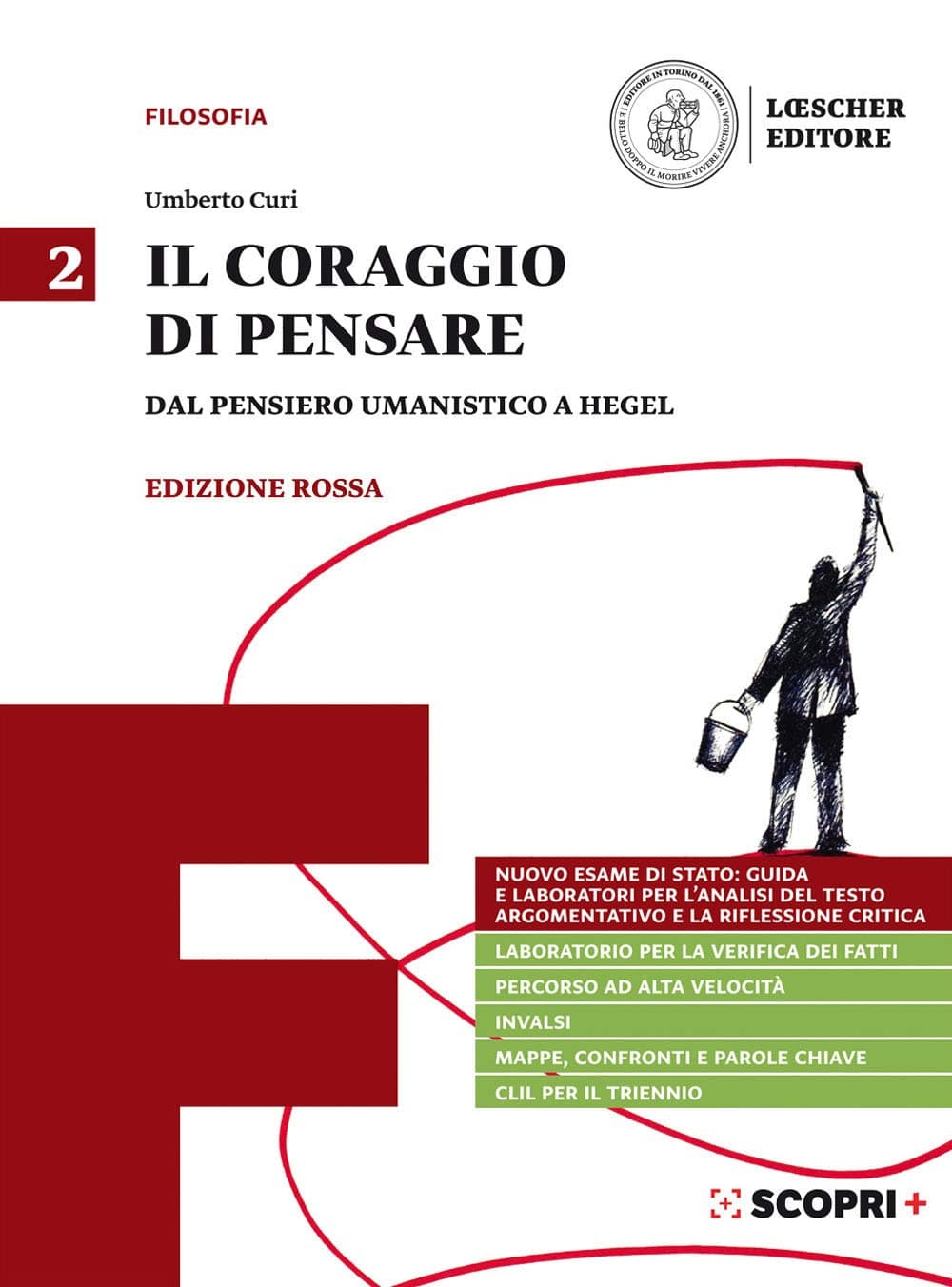 Coraggio Di Pensare Rossa V.2 Umanistico (Il)