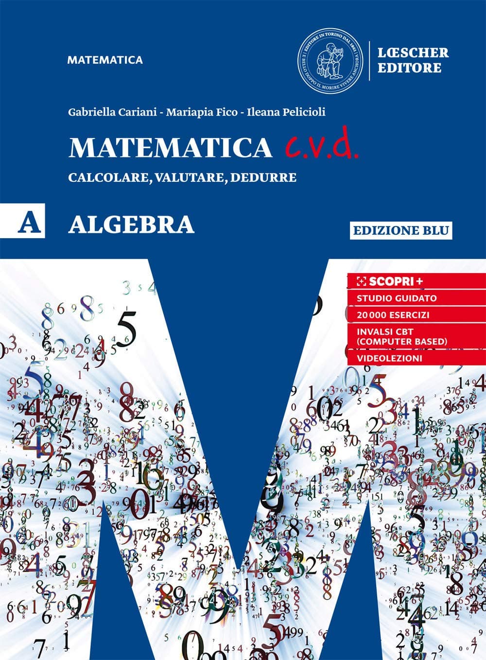 Matematica C.V.D. Ed. Blu Algebra A
