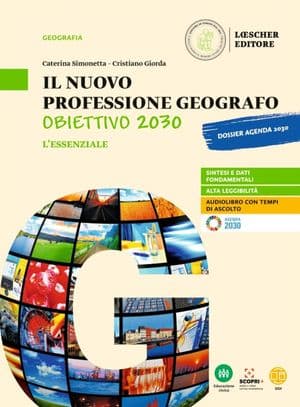 Copertina Nuovo Professione Geografo: Obiettivo 2030 Volume Essenziale (Il)