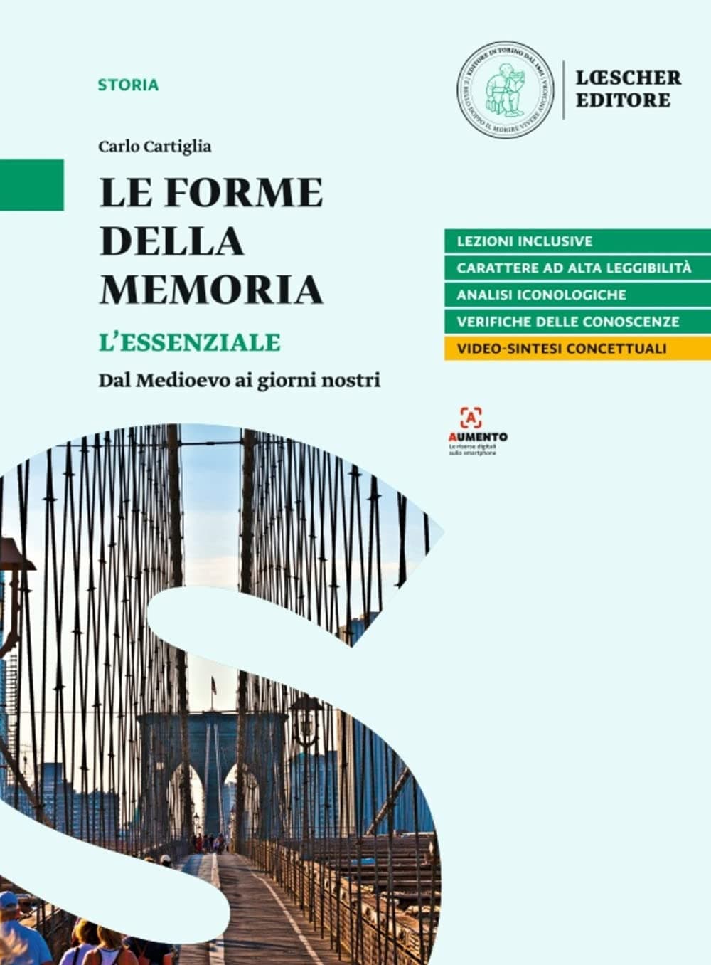 Forme Della Memoria (Le) L'Essenziale. Dal Medioevo Ai Giorni Nostri
