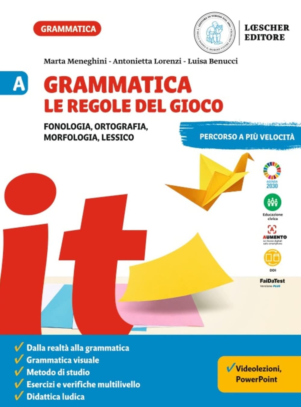 Grammatica. Le Regole Del Gioco A+B+C