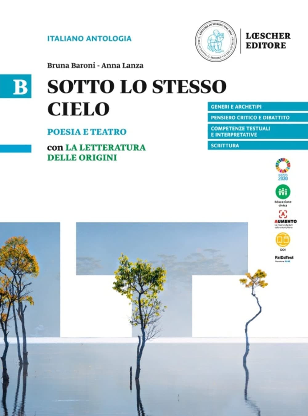 Sotto Lo Stesso Cielo Vol. B. Poesia E Teatro Con La Letteratura Delle Origin